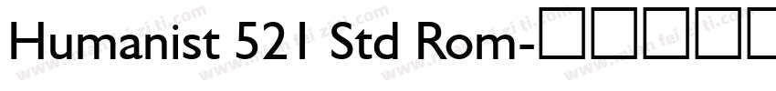 Humanist 521 Std Rom字体转换